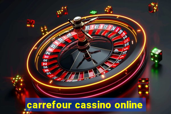 carrefour cassino online